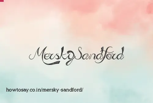 Mersky Sandford