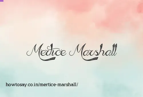 Mertice Marshall