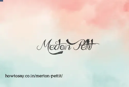 Merton Pettit