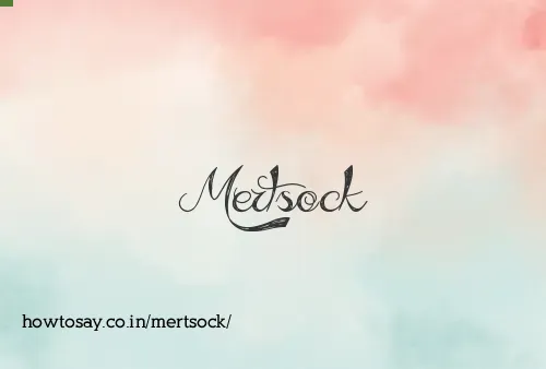 Mertsock