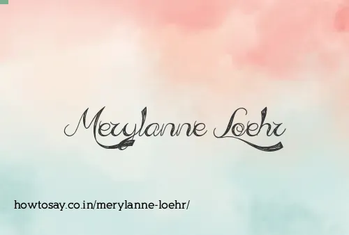 Merylanne Loehr