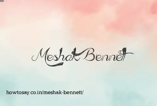 Meshak Bennett