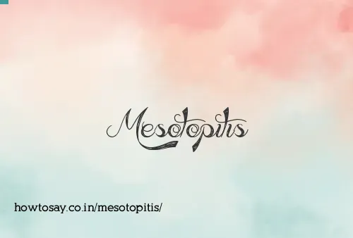 Mesotopitis