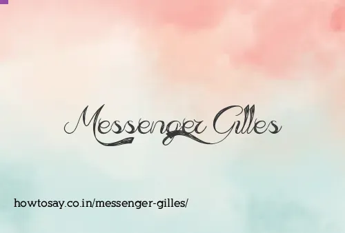 Messenger Gilles
