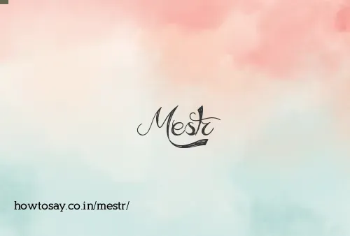 Mestr