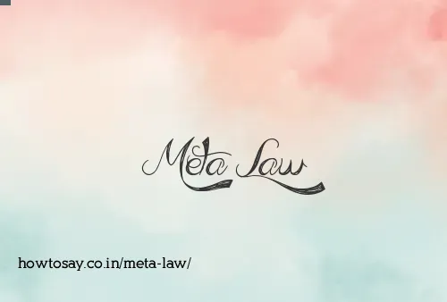 Meta Law