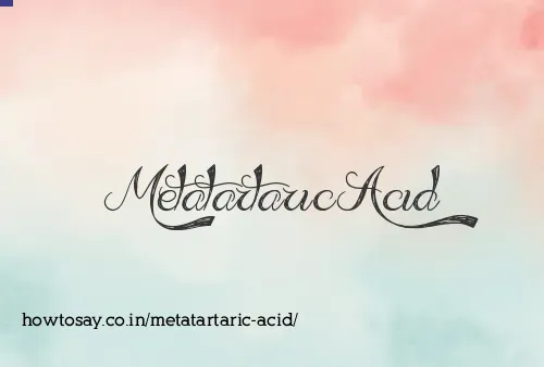 Metatartaric Acid
