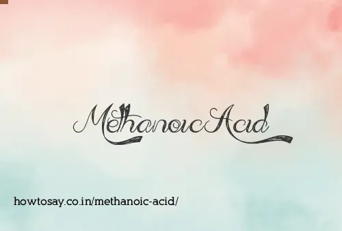 Methanoic Acid