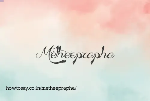 Metheeprapha