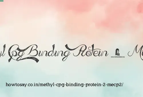 Methyl Cpg Binding Protein 2 Mecp2