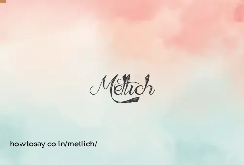 Metlich