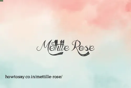 Mettille Rose