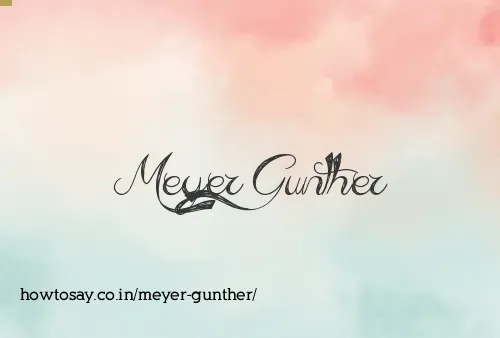 Meyer Gunther