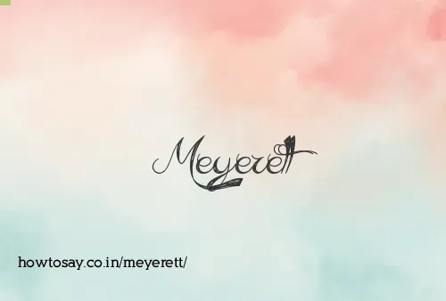 Meyerett