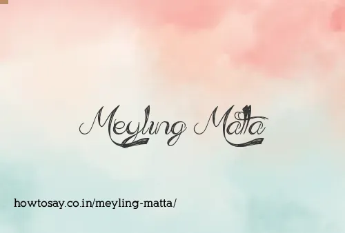 Meyling Matta