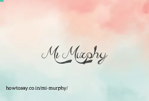 Mi Murphy