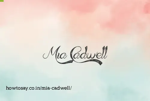 Mia Cadwell