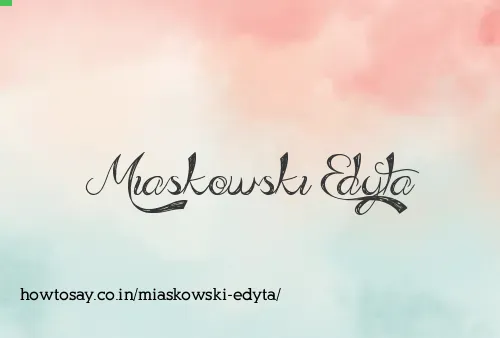 Miaskowski Edyta