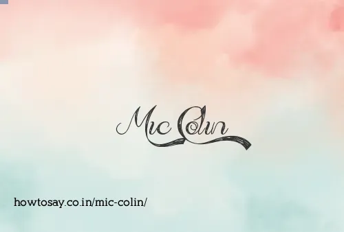 Mic Colin