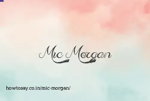 Mic Morgan
