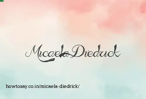 Micaela Diedrick