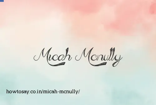 Micah Mcnully