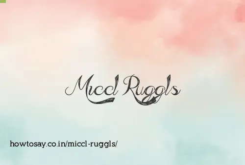 Miccl Ruggls