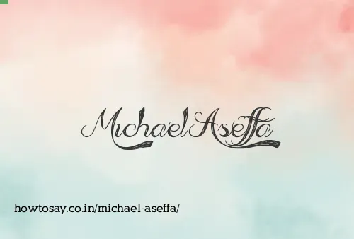 Michael Aseffa