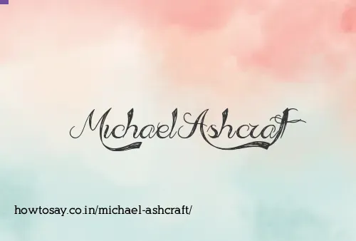 Michael Ashcraft
