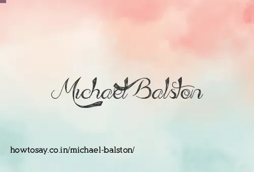 Michael Balston