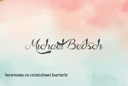 Michael Bertsch