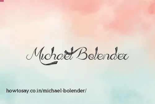 Michael Bolender