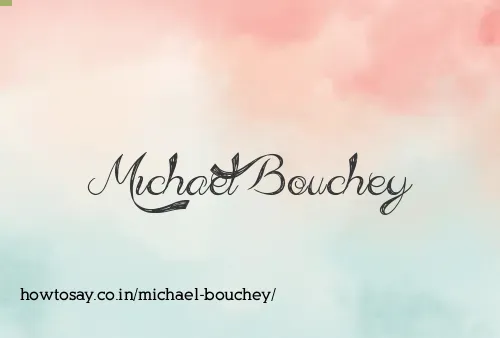 Michael Bouchey