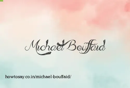 Michael Bouffaid