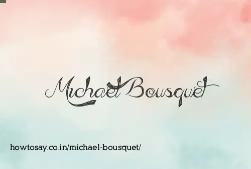 Michael Bousquet