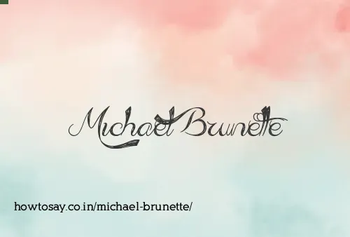 Michael Brunette