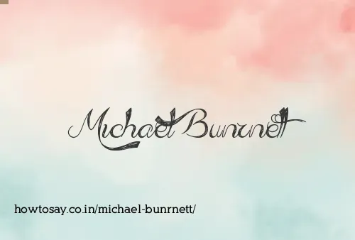 Michael Bunrnett