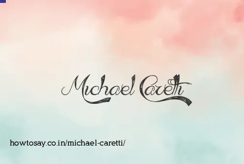 Michael Caretti