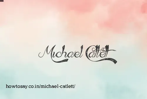 Michael Catlett