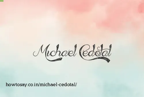 Michael Cedotal