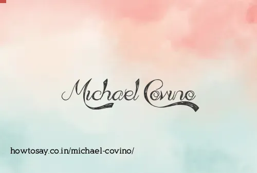 Michael Covino