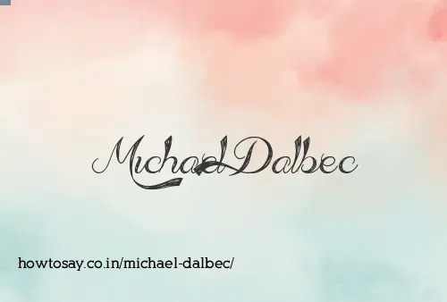 Michael Dalbec