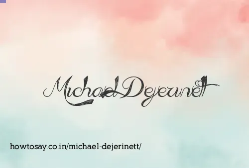 Michael Dejerinett