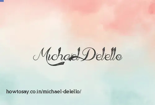 Michael Delello