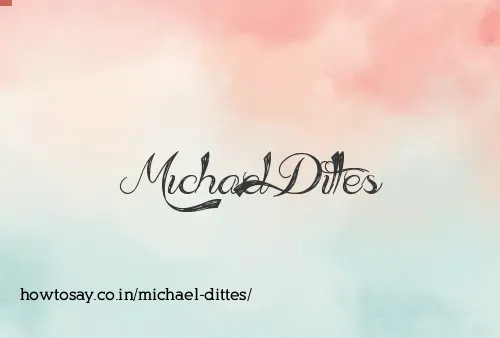 Michael Dittes