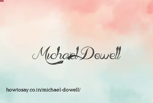 Michael Dowell
