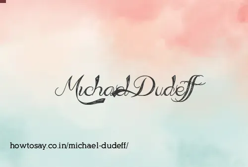 Michael Dudeff