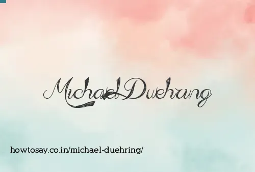 Michael Duehring