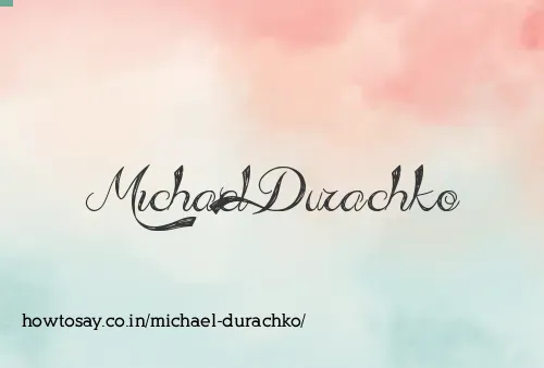 Michael Durachko