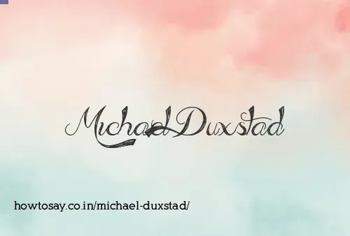 Michael Duxstad